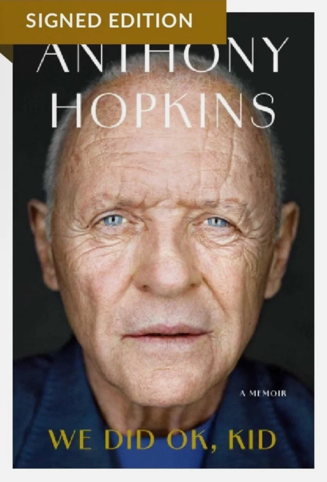 Anthony Hopkins — We Did OK Kid Anthony Hopkins Hardcover Signed Autographed 1st Ed Book IN HAND, изображение 2