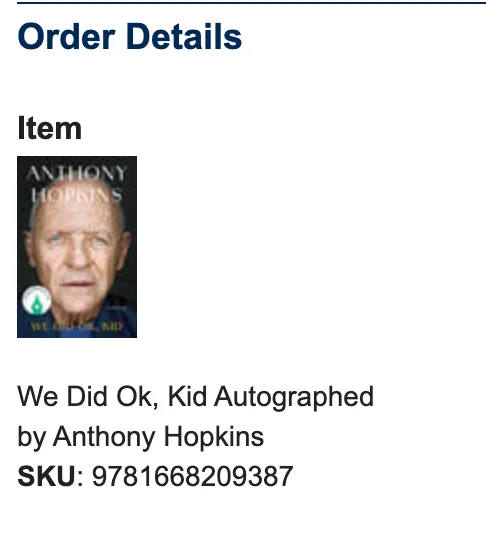 Anthony Hopkins — We Did OK Kid Anthony Hopkins Hardcover Signed Autographed 1st Ed Book IN HAND, изображение 3