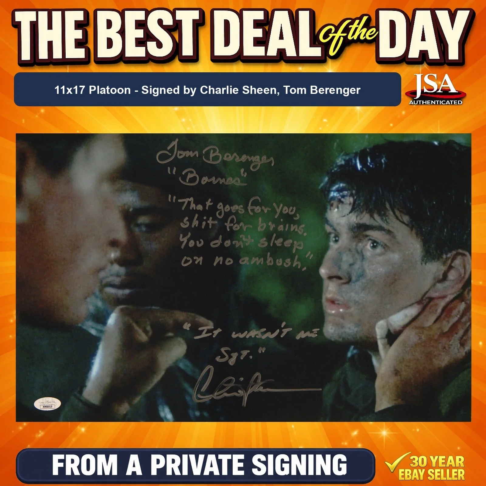 Charlie Sheen, Tom Berenger — Sheen & Berenger Signed 11x17 Photo "It want me SGT." JSA COA Private Signing