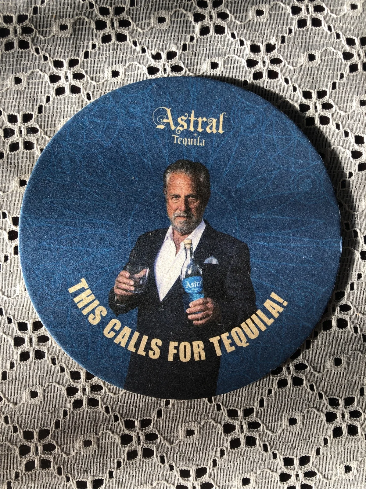 JONATHAN GOLDSMITH COASTER ASTRAL TEQUILA This Calls For Tequila Free Shipping !, image 3