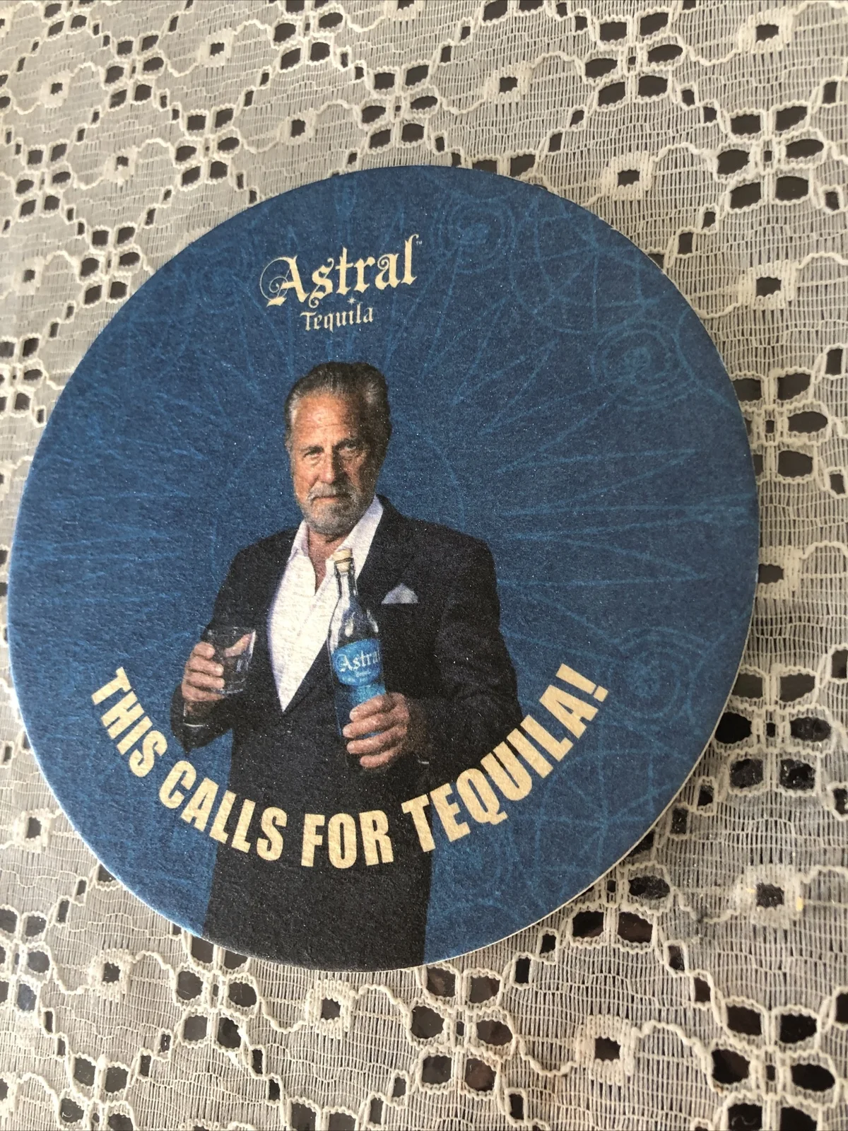 JONATHAN GOLDSMITH COASTER ASTRAL TEQUILA This Calls For Tequila Free Shipping !, image 5