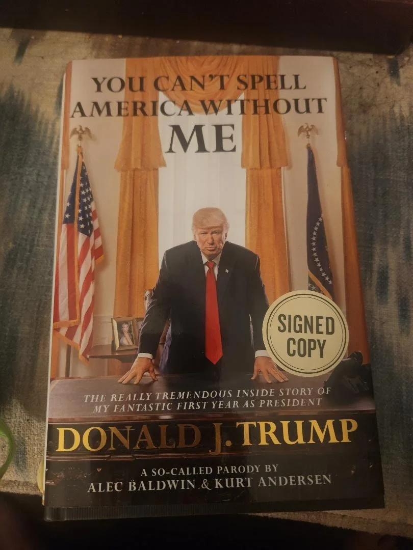 Alec Baldwin — ALEC BALDWIN You Can't Spell America Without Me Signed Book Broadway Trump SNL