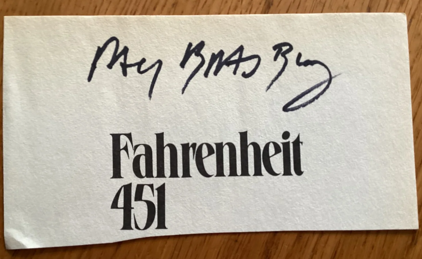 RAY BRADBURY — RAY BRADBURY AUTOGRAPHED "FAHRENHEIT 451" IN PERSON SIGNED CUT PAGE + EVENT PIC!