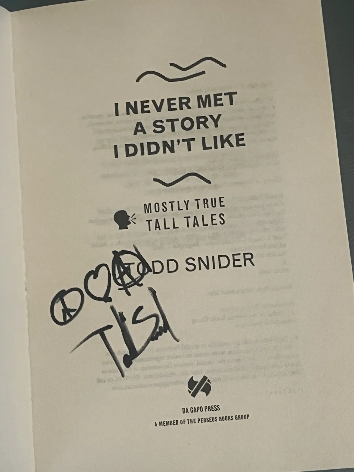 Todd Snider ￼Autographed Book " I Never Met A Story I Didn't Like " Rarelast 1, image 2