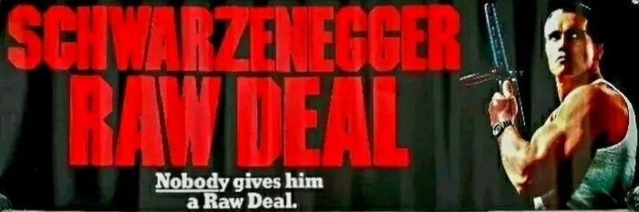 RAW DEAL ROLLED ORIGINAL 1986 UK BANNER MOVIE POSTER - 59"x20" - SCHWARZENEGGER, image 2