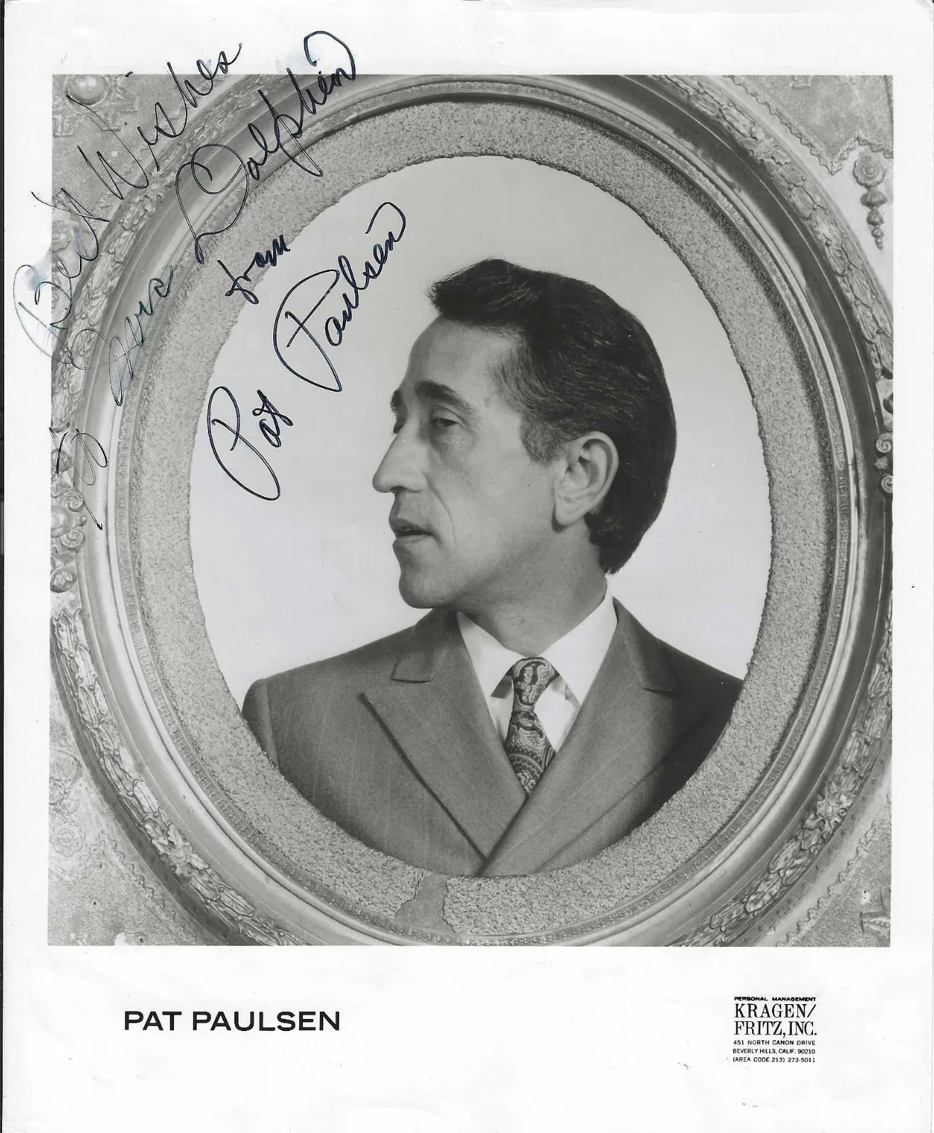 PAT PAULSEN — PAT PAULSEN HAND SIGNED PHOTO 8-1/4 x 10-1/4 COMEDIAN PRESIDENTIAL POSE