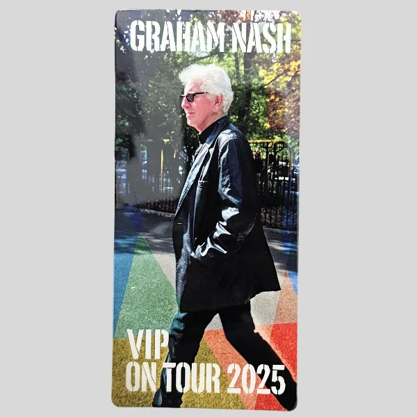 Graham Nash Signed On Tour 2025 Poster sold with commemorative VIP Ticket, изображение 4