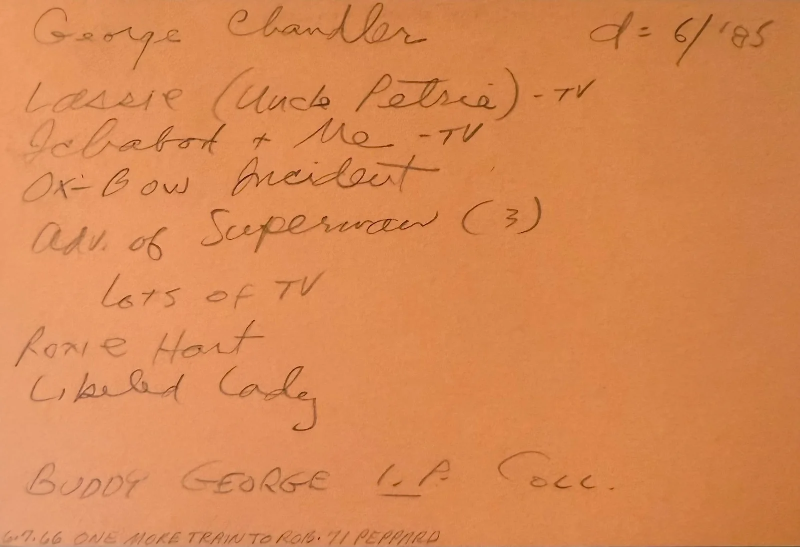 George Chandler — GEORGE CHANDLER Signed Autographed 4"x 6" INDEX CARD Dead Reckoning DEAD RINGER, изображение 2