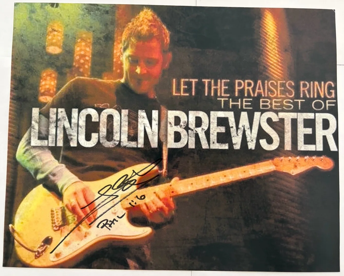 Lincoln Brewster Let The Praises Ring Best Of Signed Autographed CD & Photo 2006, изображение 5