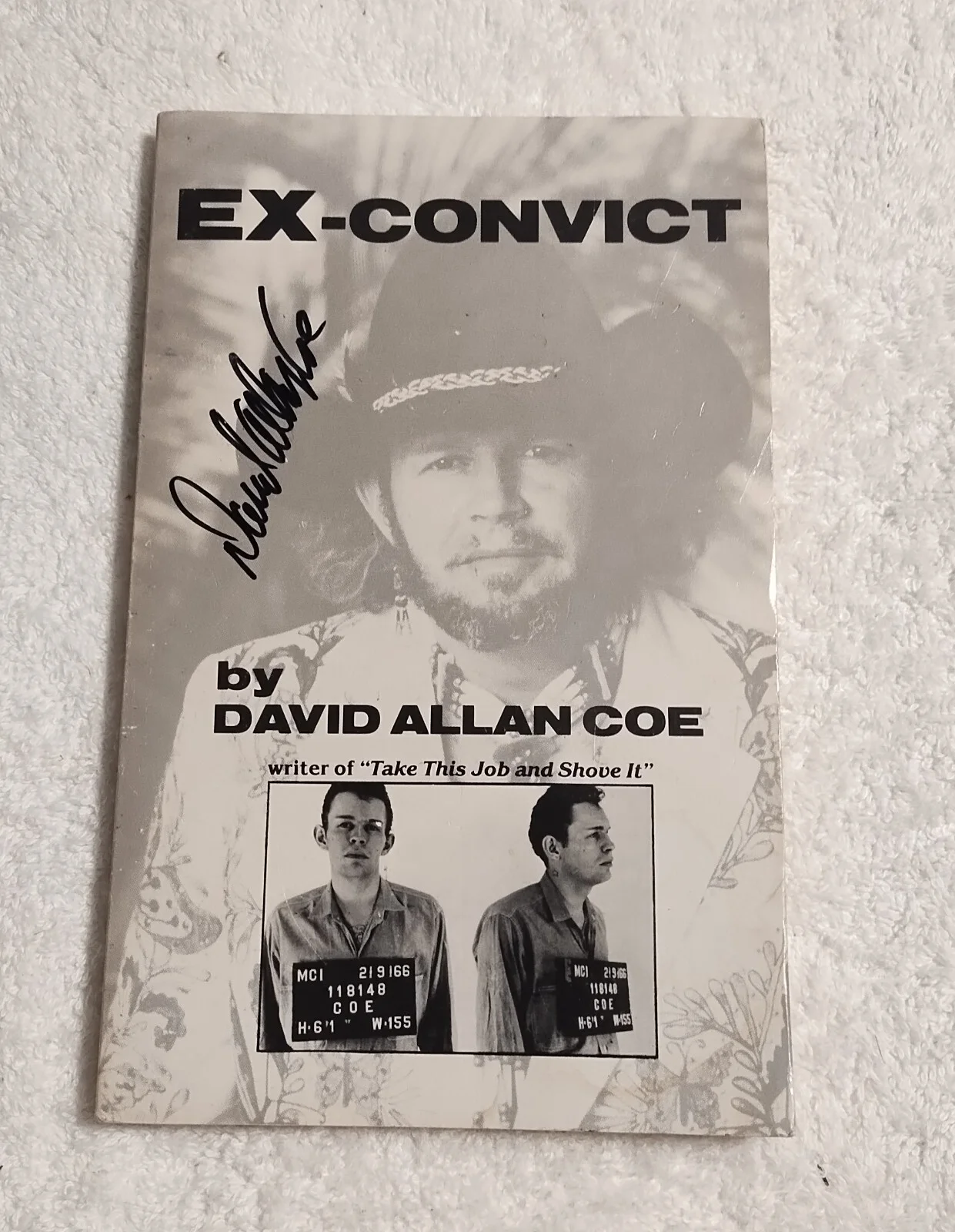 DAVID ALLAN COE SIGNED EX CONVICT BOOK 1st EDITION 1ST PRESSING 1982 JSA, image 2