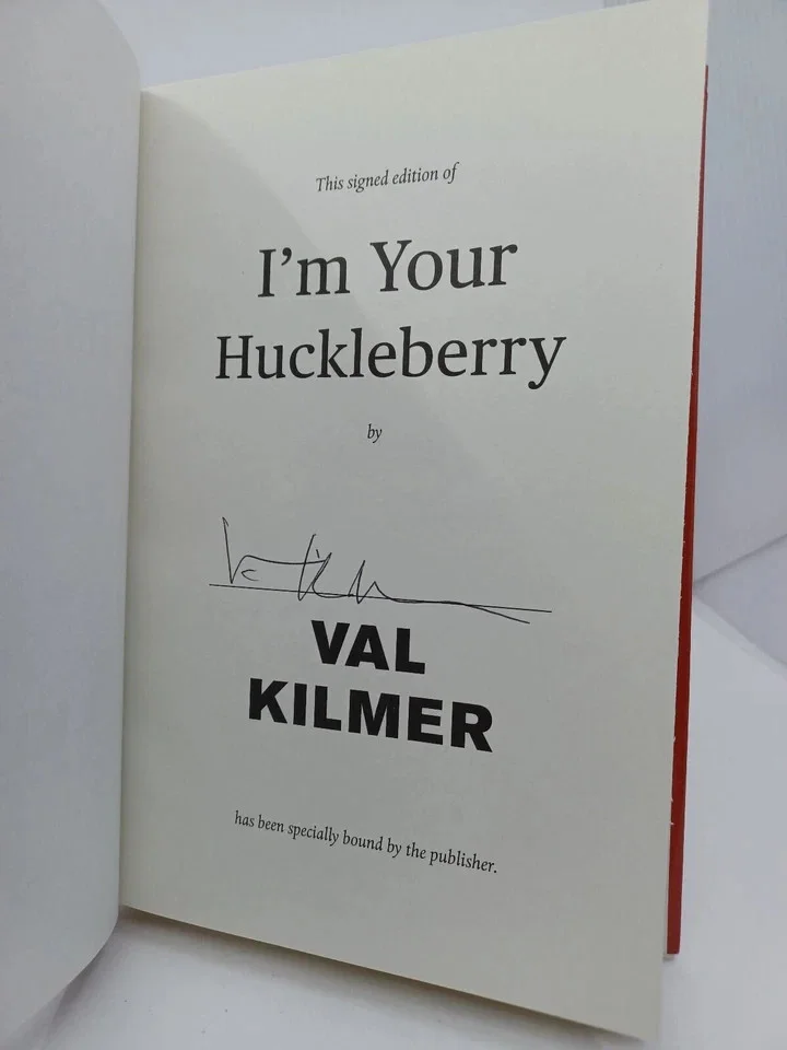 BRAND NEW VAL KILMER SIGNED HARDBACK BOOK I'M YOUR HUCKLEBERRY A MEMOIR, изображение 2