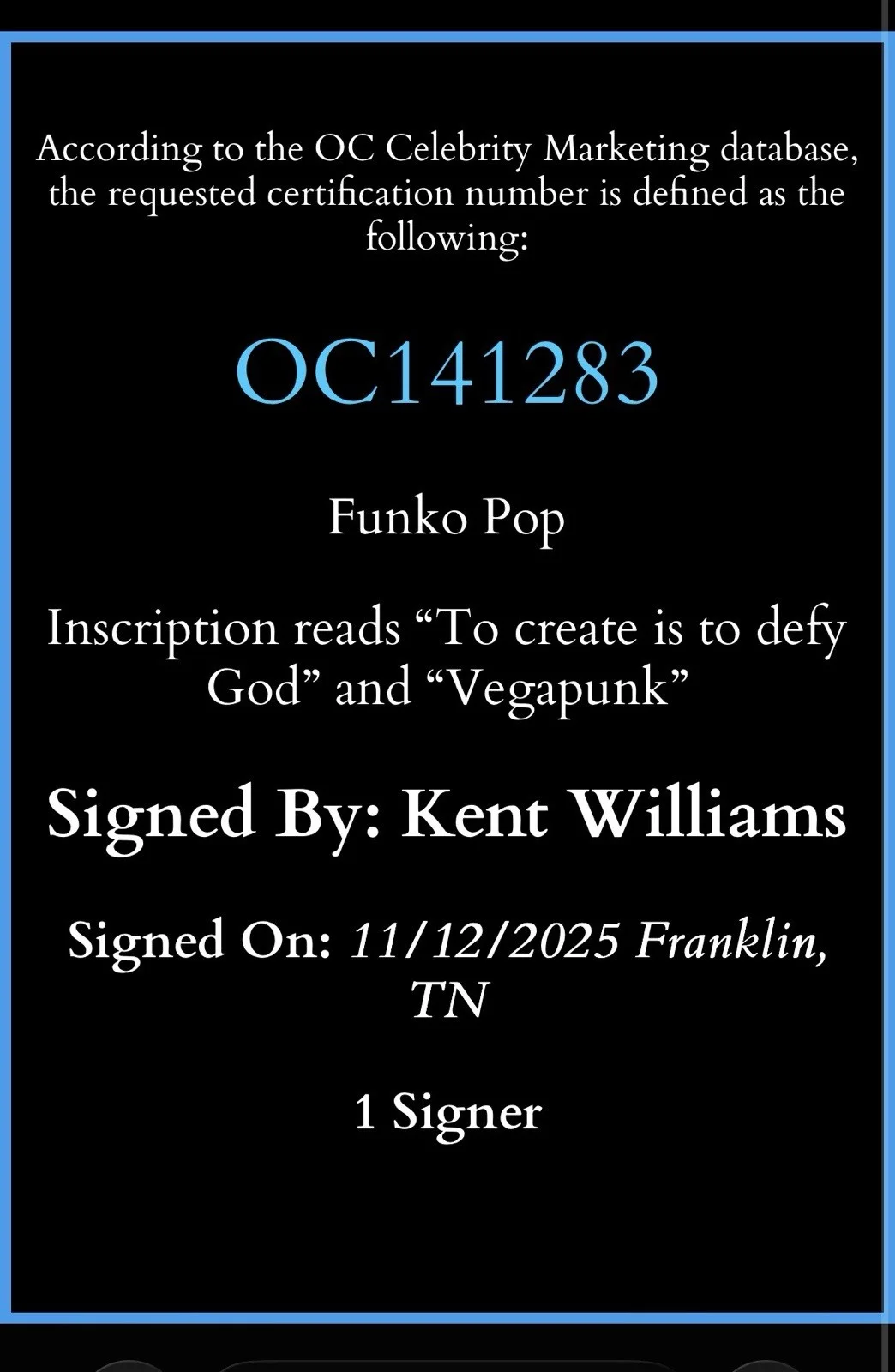 Kent Williams — Kent Williams Autographed Vegapunk One Piece Funko #2139 OCCM Sig Series Quote, image 3