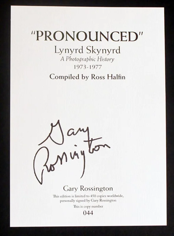 Gary Rossington — LYNYRD SKYNYRD LTD ED - SIGNED by Gary Rossington - Pronounced, Rufus Stone Publ, изображение 3