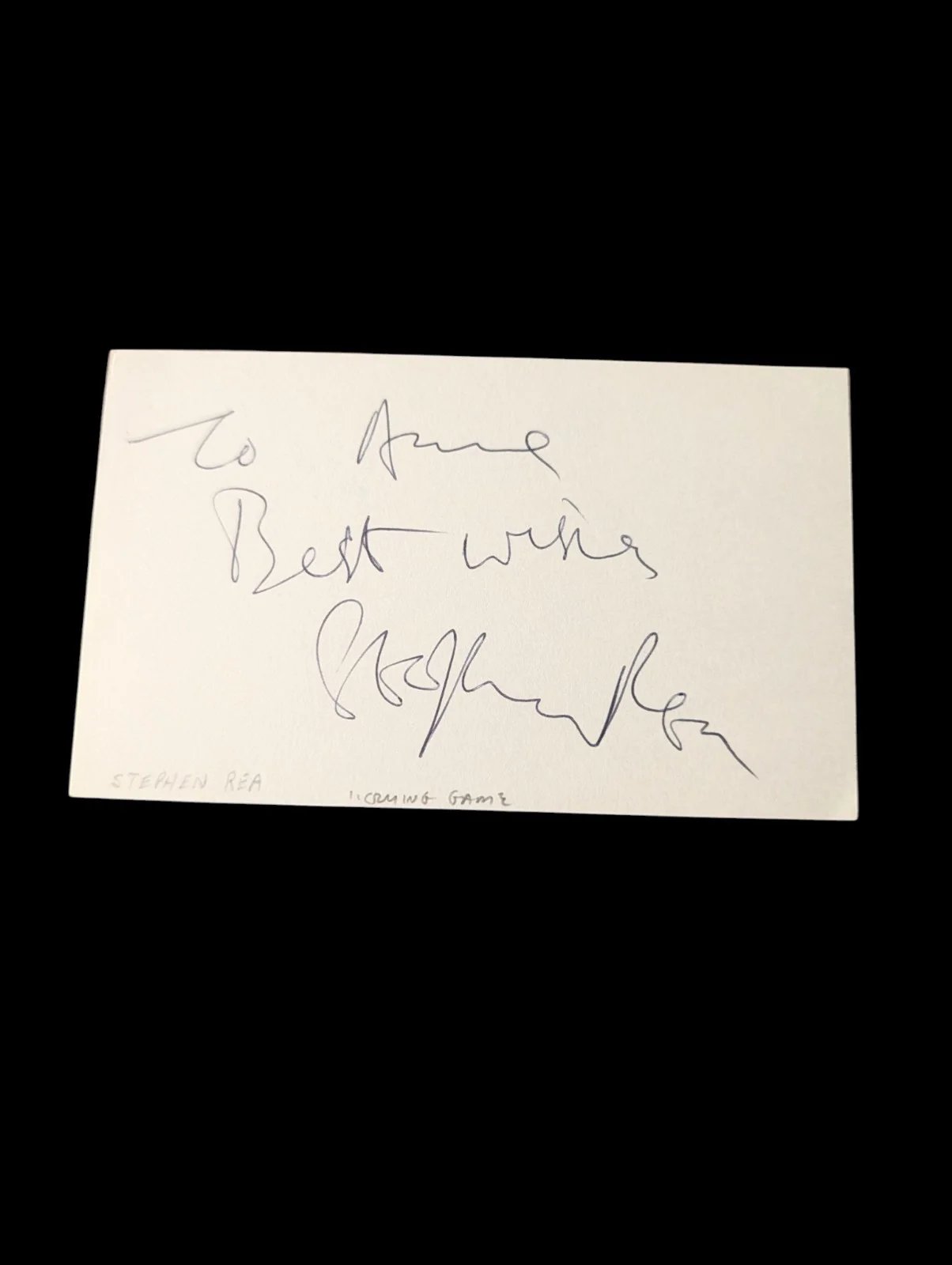 Stephen Rea — Stephen Rea Signed To Anne 3x5 Index Card Inscribed Autograph Actor Crying Game