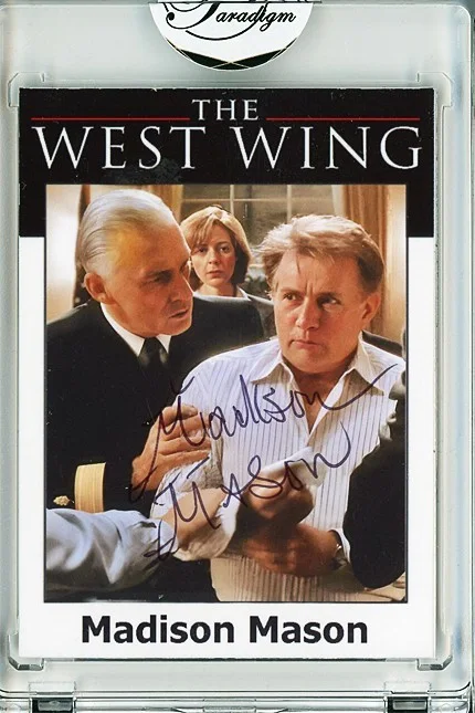 Madison Mason — -THE WEST WING- MADISON MASON Signed/Autograph/Auto Certified Political TV Card