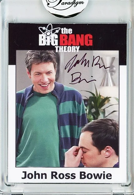 John Ross Bowie — -THE BIG BANG THEORY- JOHN ROSS BOWIE Signed/Autograph/Auto Certified TV Card