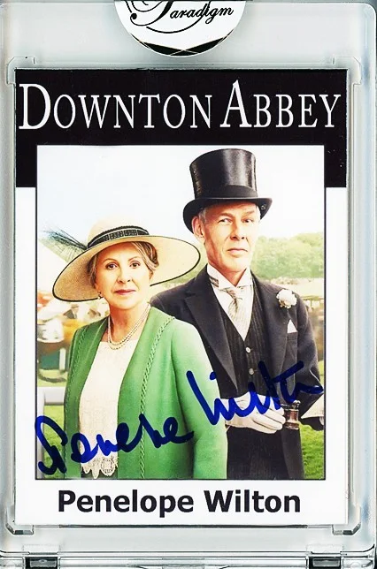 Penelope Wilton — -DOWNTON ABBEY- PENELOPE WILTON Signed/Autograph/Auto Certified TV Trading Card