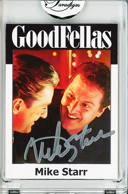 Mike Starr — -GOODFELLAS- MIKE STARR Signed/Autograph/Auto Certified Mob/Mafia Movie Card