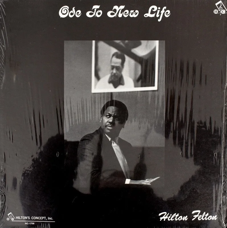 Hilton Felton - Ode To New Life [LP], image 4