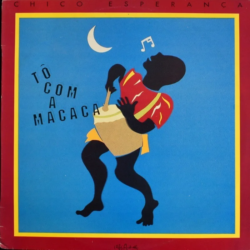 Chico Esperanca - To Com A Macaca [LP], image 2
