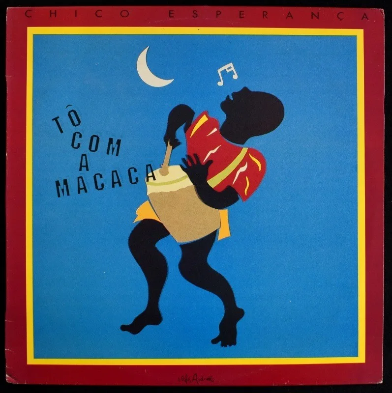 Chico Esperanca - To Com A Macaca [LP], image 5