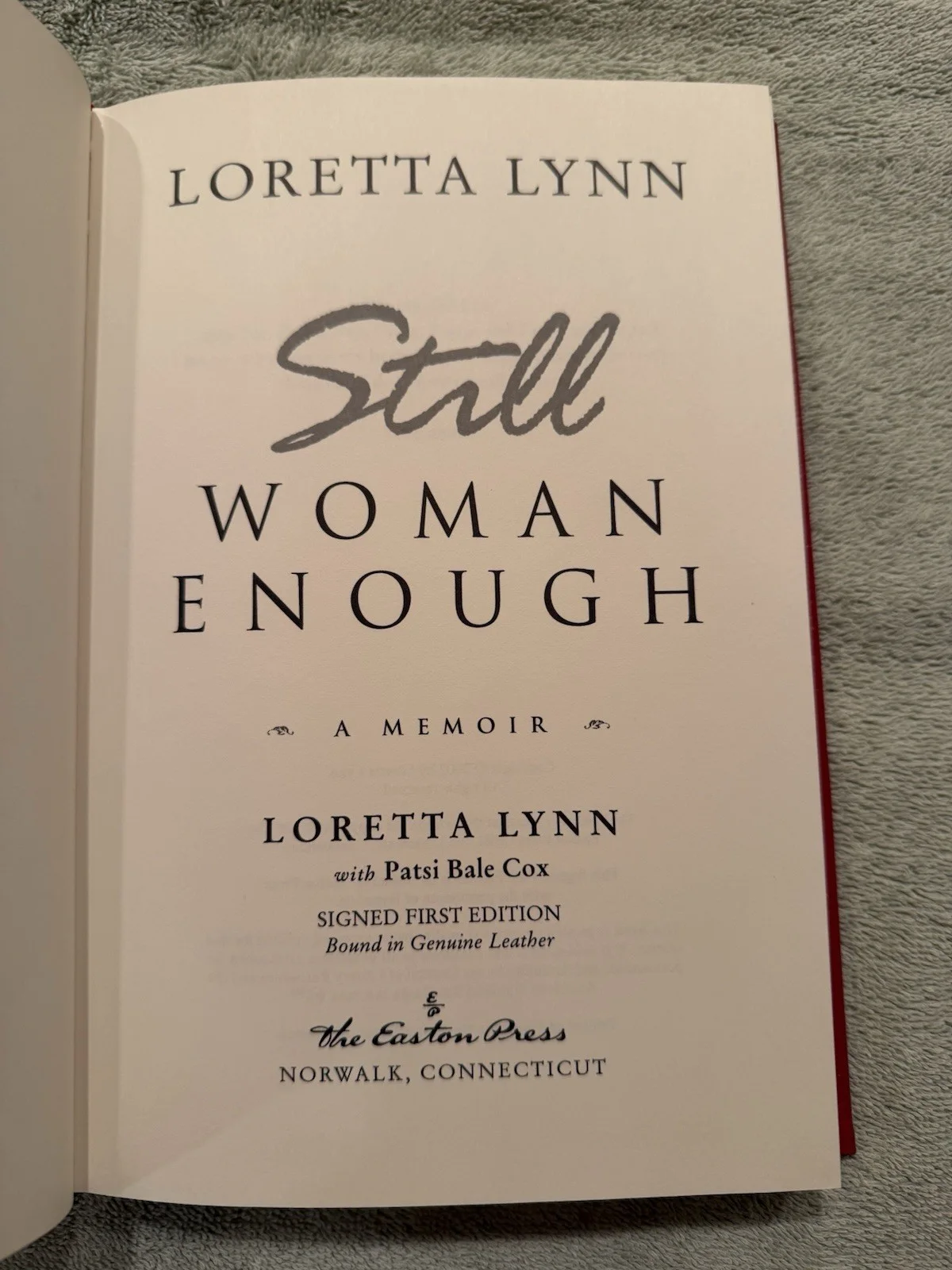 Still Woman Enough - Loretta Lynn SIGNED FIRST EDITION Easton Press #310/1165, изображение 2