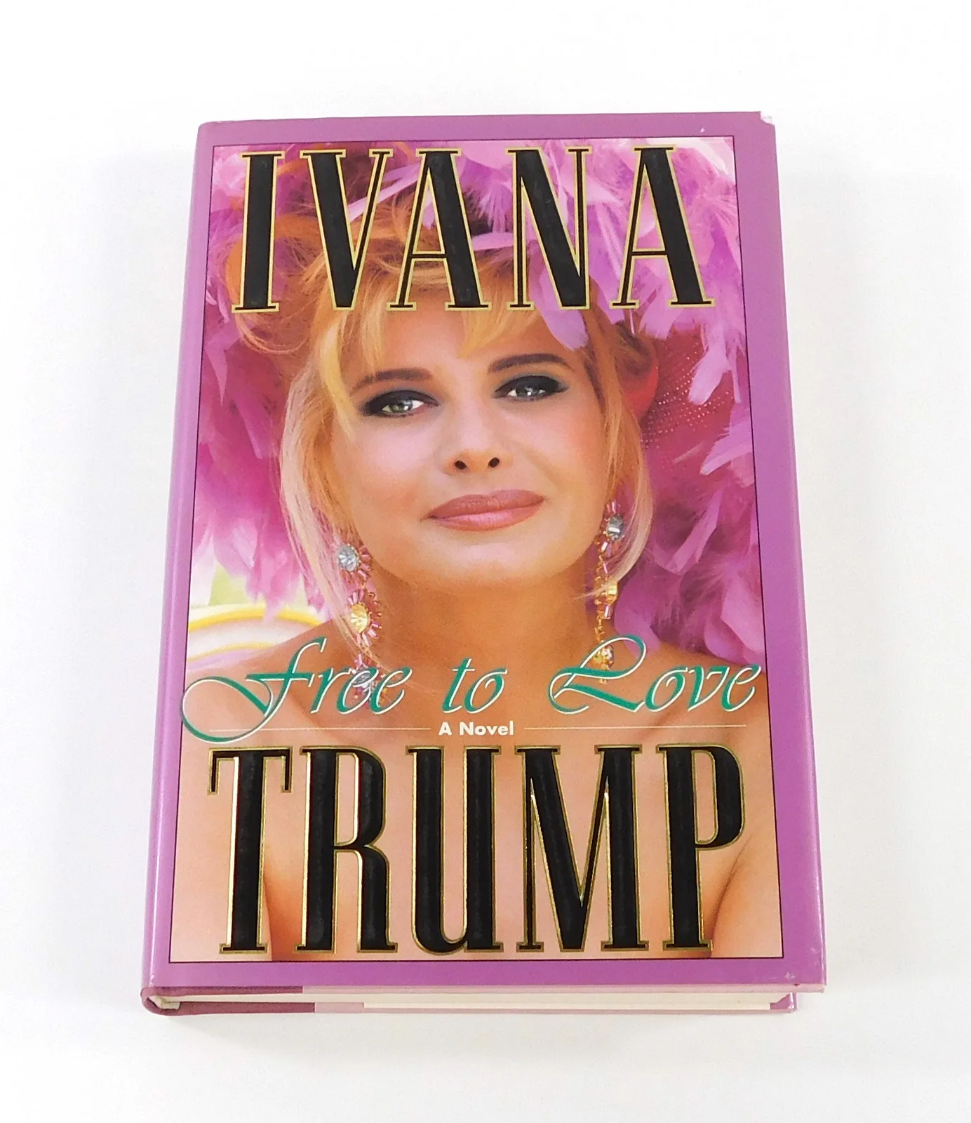 Ivana Trump Signed Free to Love: A Novel by Ivana Trump Hard Cover Book Auto, изображение 2