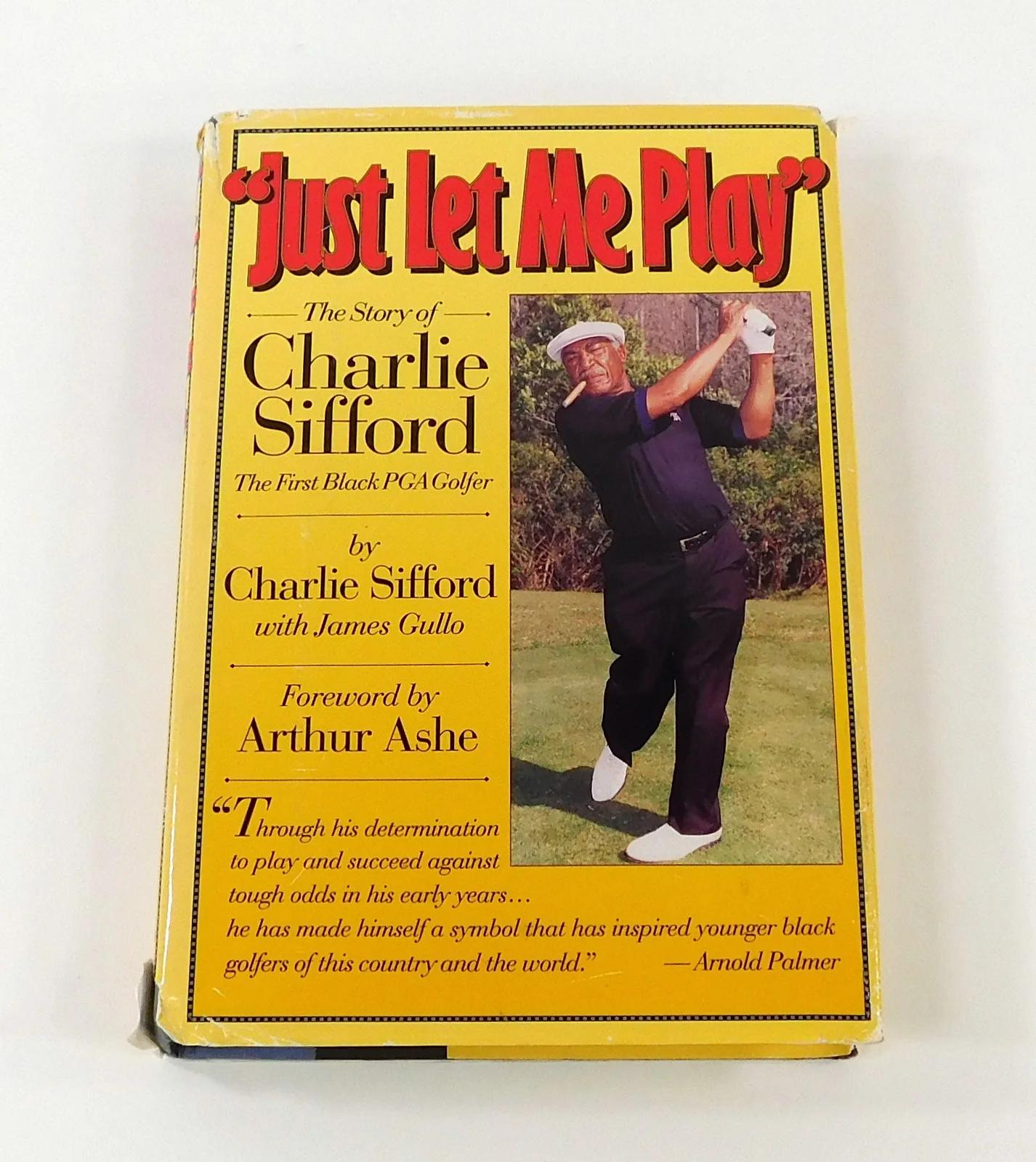 Charlie Sifford Signed "Just Let Me Play" Hard Cover Book Auto, изображение 2