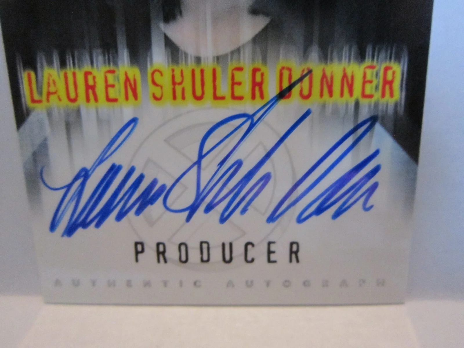Lauren Shuler Donner — Lauren Shuler Donner 2000 Topps X-Men Movie Producer's Autograph!X-Men The Movie, изображение 2