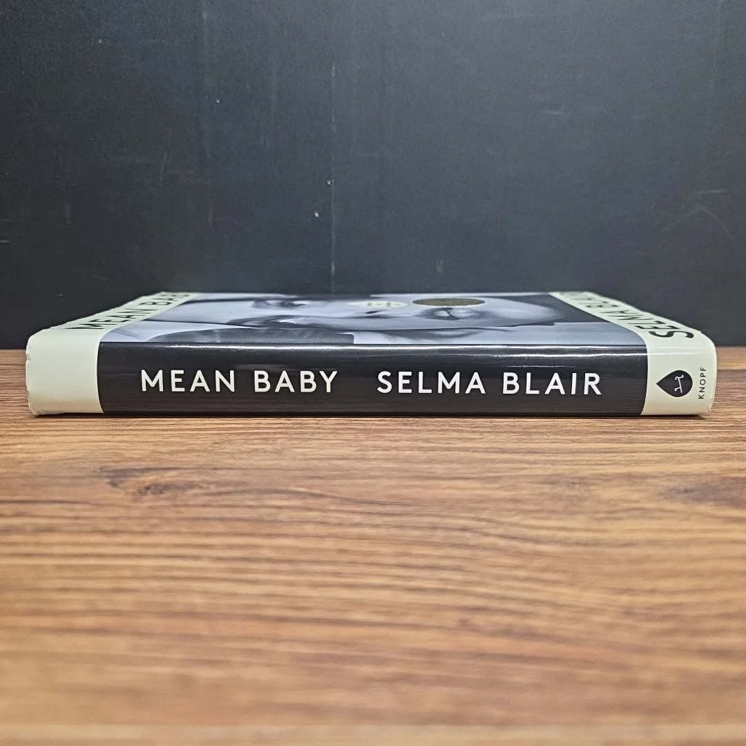 Selma Blair — SIGNED Mean Baby by Selma Blair ~ 2022 HC/DJ 1st Edition, изображение 3