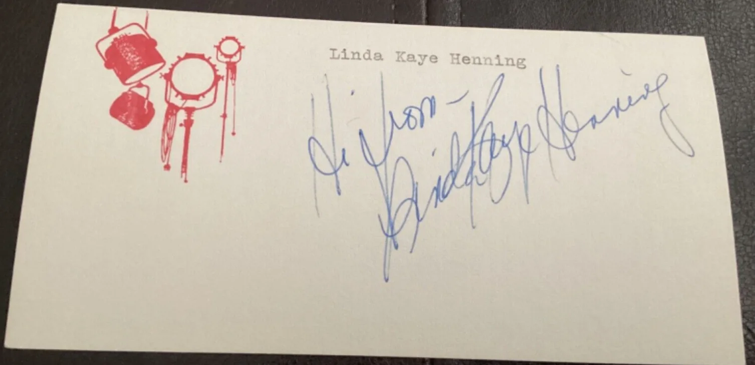 Linda Kaye Henning — Actress LINDA KAYE HENNING Personally Autographed Signed MOVIE THEATER Card
