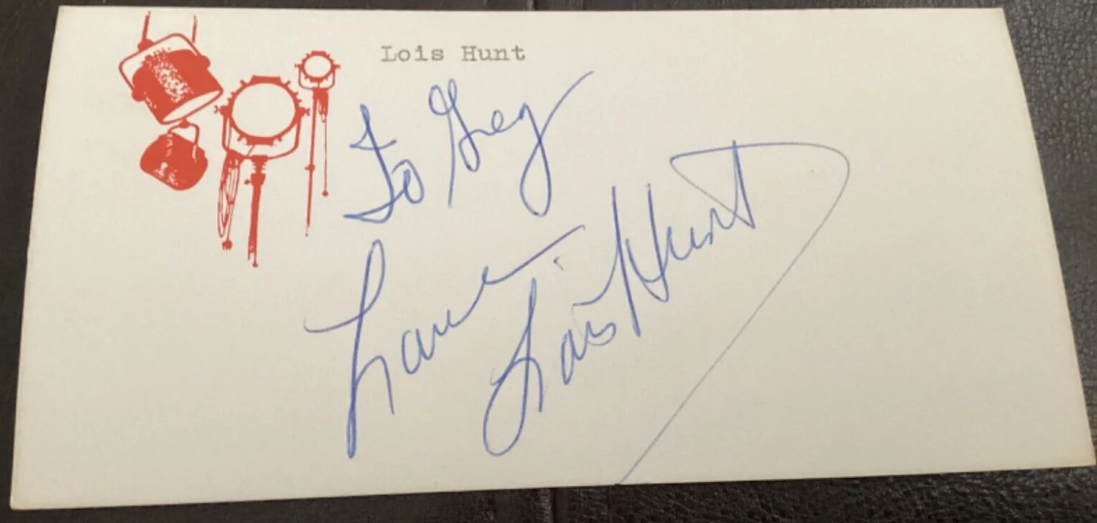 Lois Hunt — Actress LOIS HUNT Personally Autographed Signed MOVIE THEATER Card FreeShip