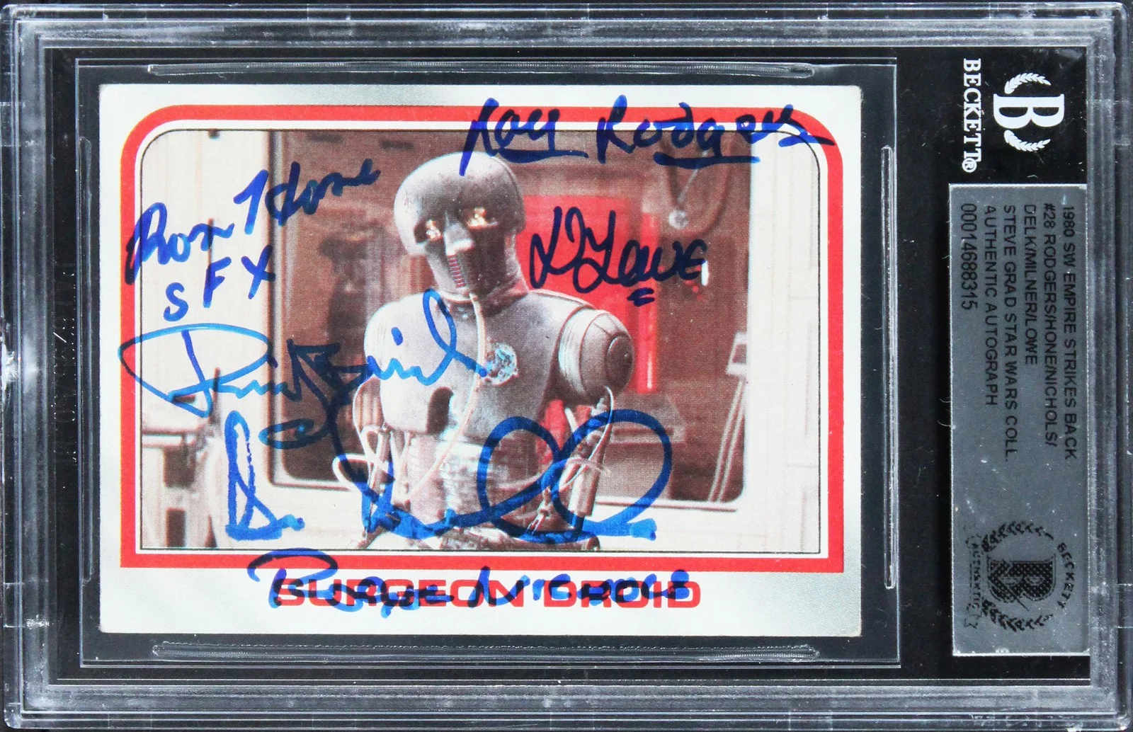 Roy Rodgers, Ron Hone, Roger Nichols, Denny Delk, Digby Milner, D — Star Wars (6) Rodgers, Milner, Hone +3 Signed 1980 SW ESB #28 Card BAS Slabbed