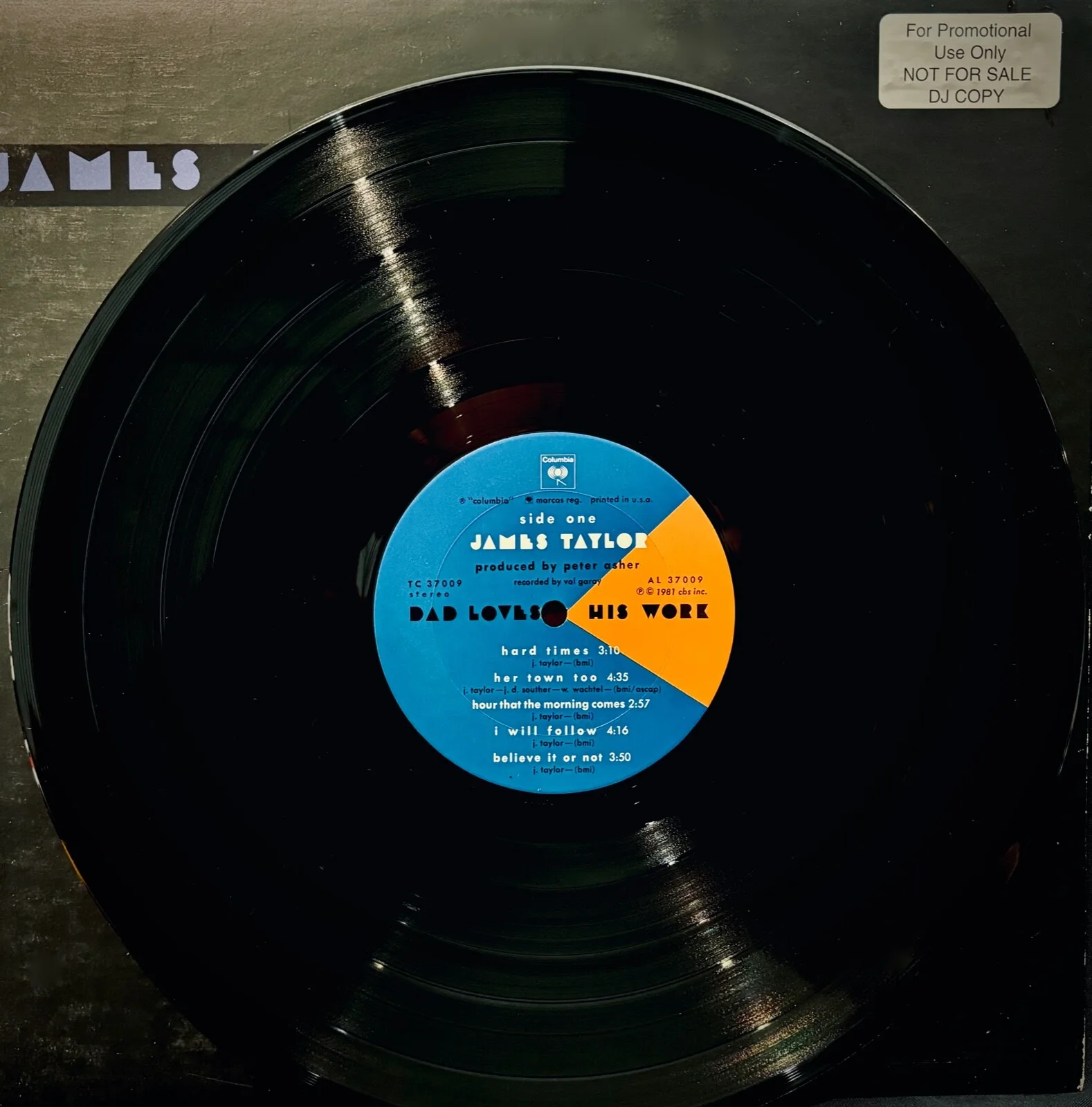 JAMES TAYLOR Signed DAD LOVES HIS WORK Promo/DJ Album~COLUMBIA #TC 37009, изображение 2