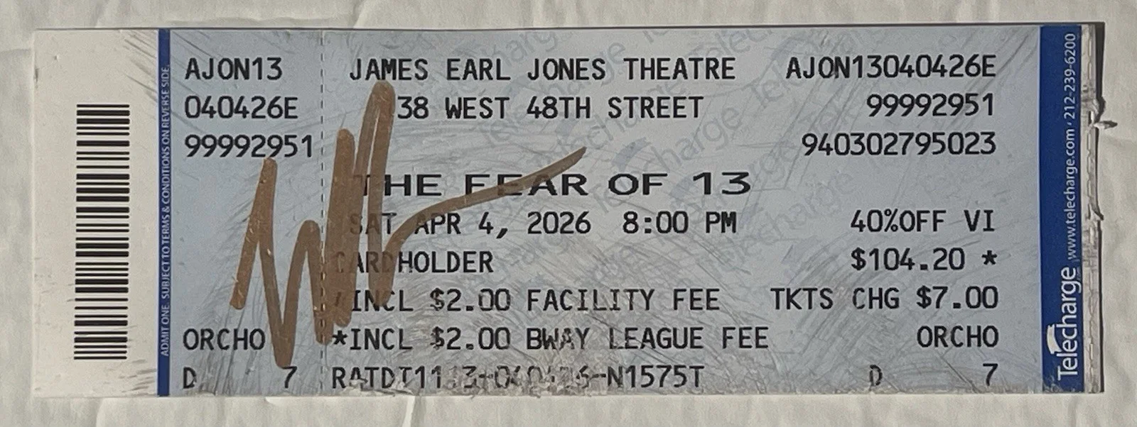 Tessa Thompson — Tessa Thompson The Fear Of 13 Broadway 2026 Signed Ticket Stub RARE