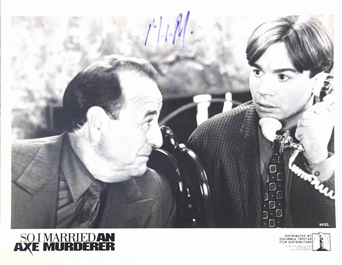 Mike Meyers — ORIGINAL MIKE MYERS SIGNED PHOTO “SO I MARRIED AN AXE MURDERER” AUTOGRAPH