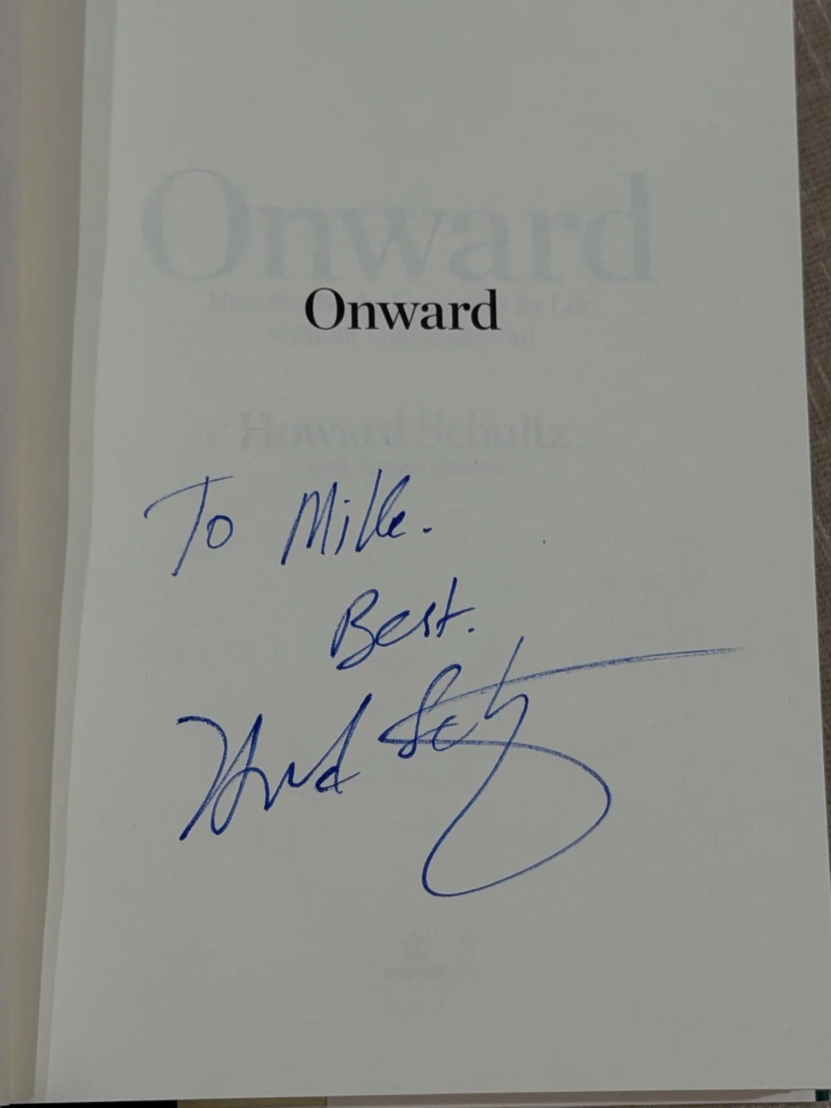 Howard Schultz — Howard Schultz SIGNED Autographed Onward Book Starbucks CEO HCDJ First Edition, image 2