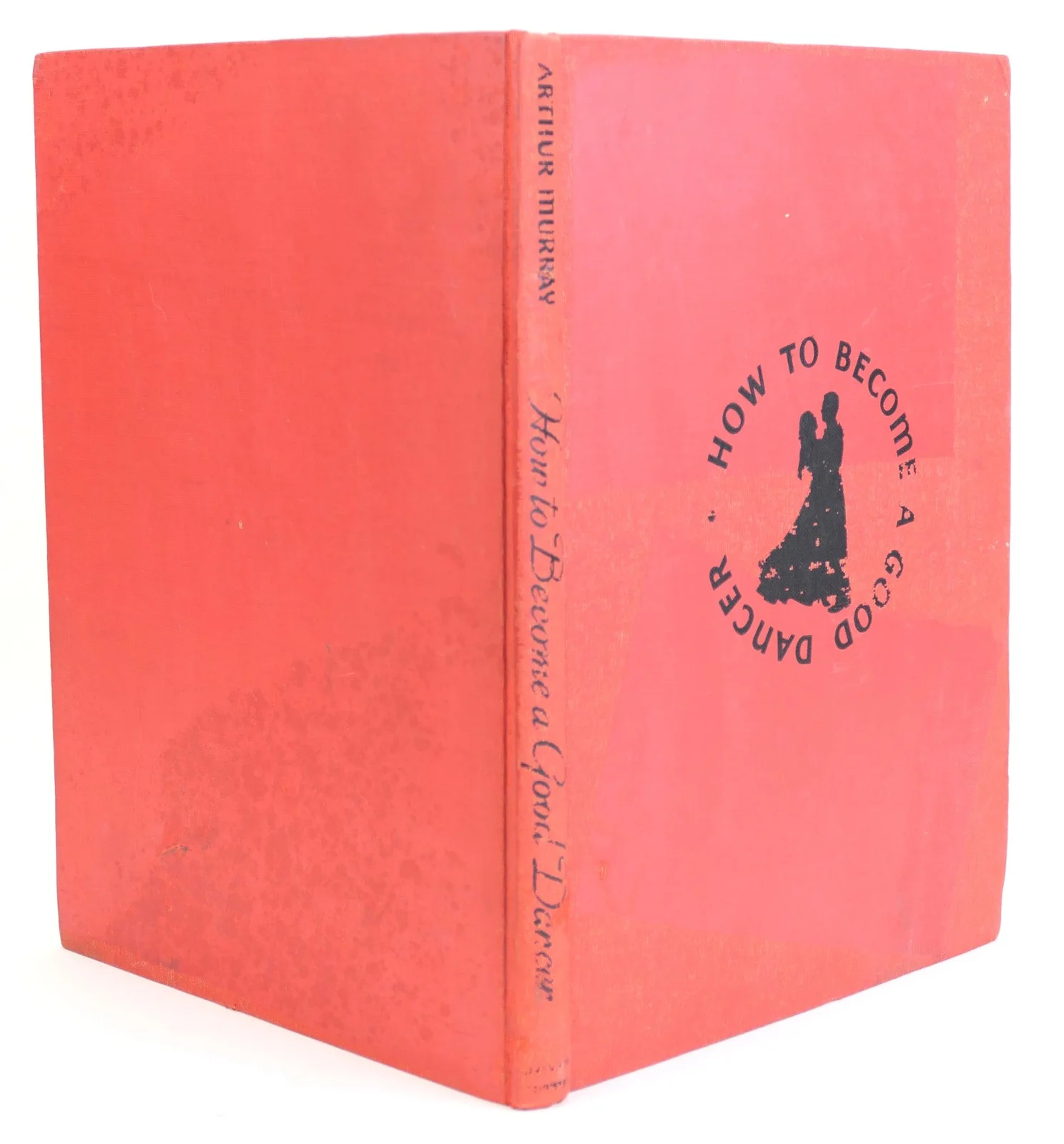 MURRAY, Arthur.: How To Become A Good Dancer - Signed and Inscribed, image 3