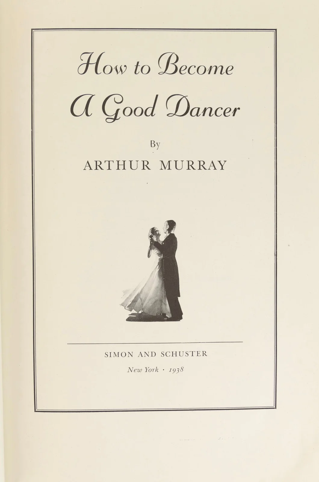 MURRAY, Arthur.: How To Become A Good Dancer - Signed and Inscribed, image 4