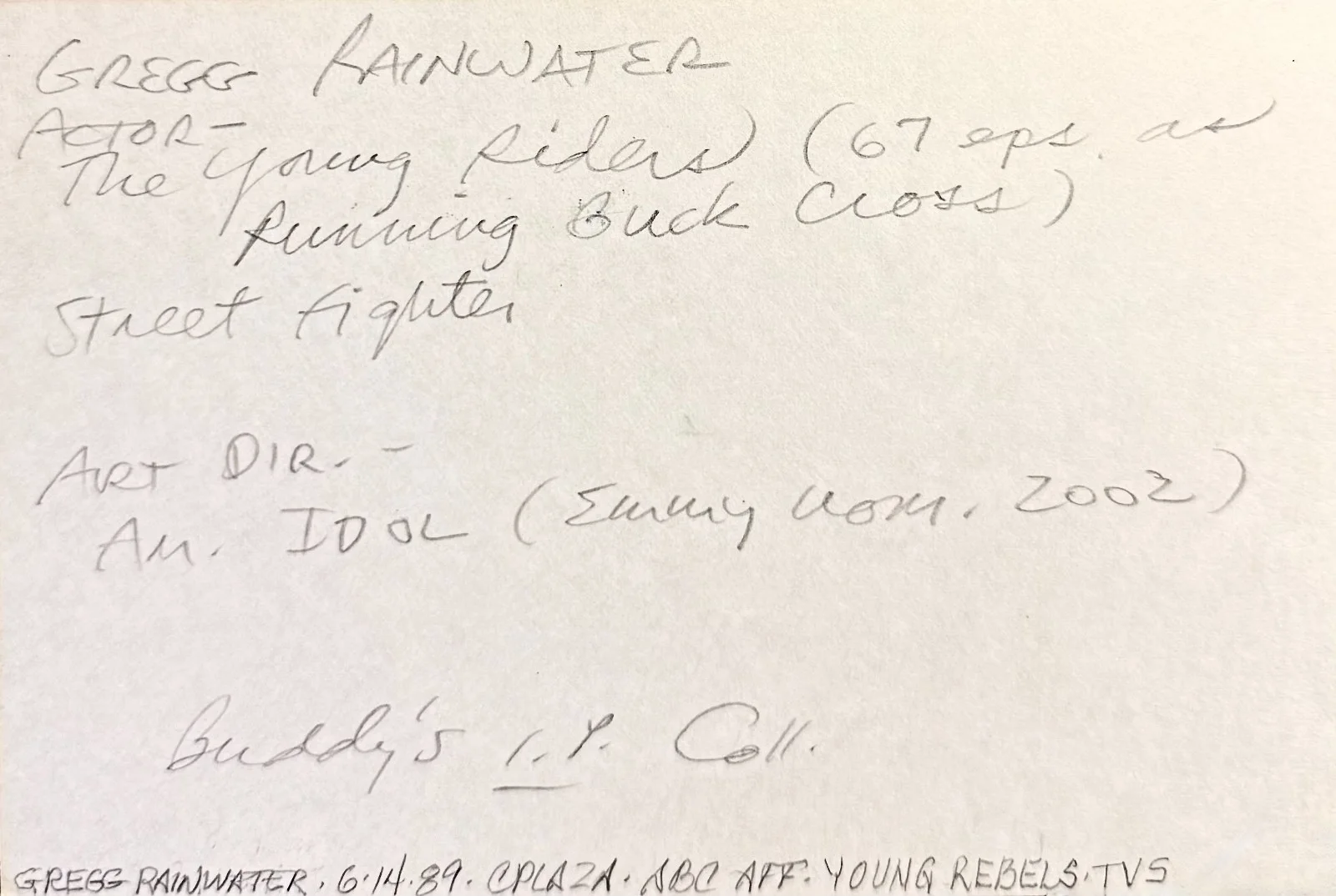Gregg Rainwater — GREGG RAINWATER Signed Autographed 4"x 6" INDEX CARD The Young Riders GARGOYLES, изображение 2