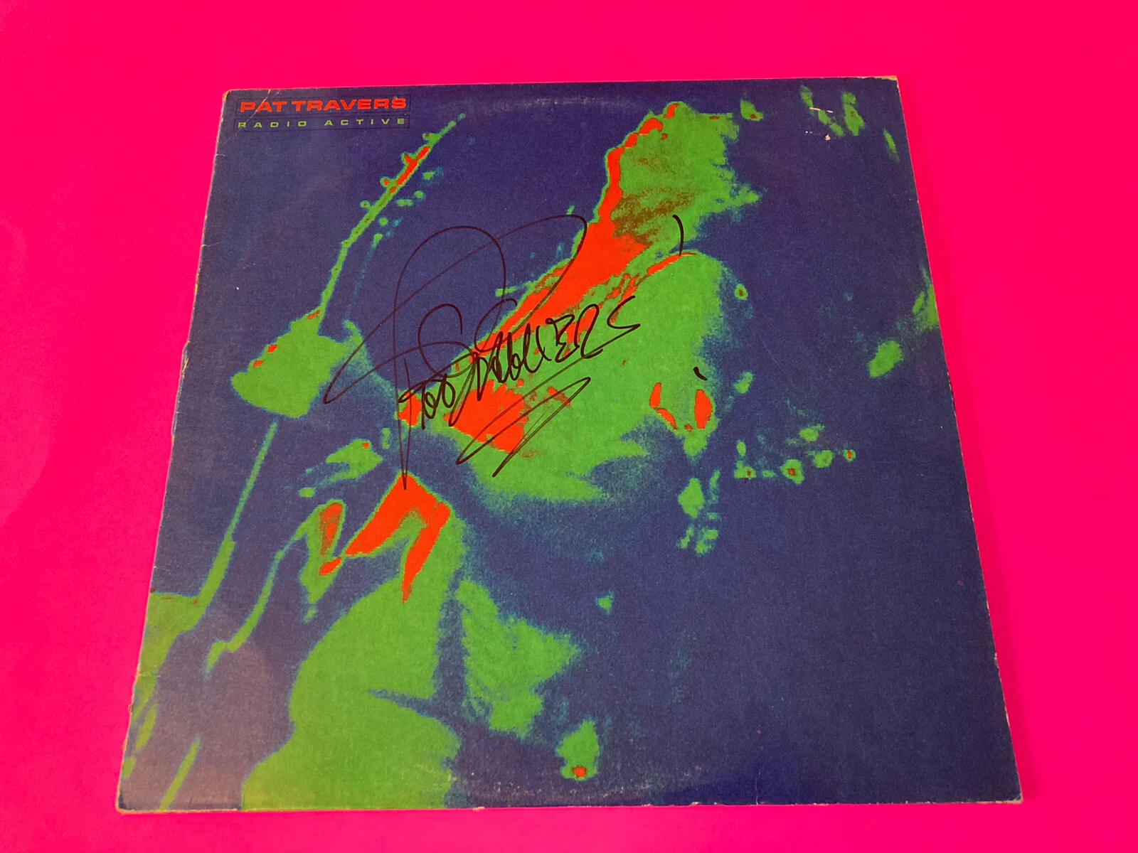 PAT TRAVERS SIGNED AUTOGRAPHED RADIO ACTIVE VINYL LP *EXACT PROOF*, image 2