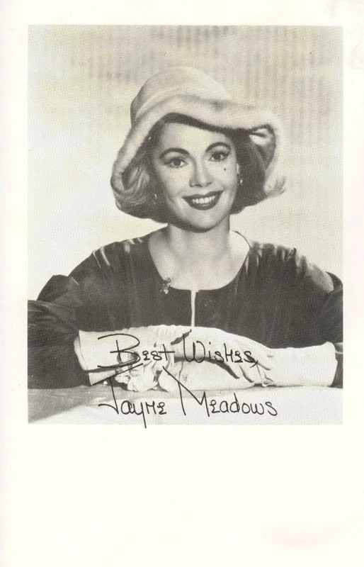 Jayne Meadows — JAYNE MEADOWS - AUTOGRAPHED SIGNED PHOTOGRAPH, image 2