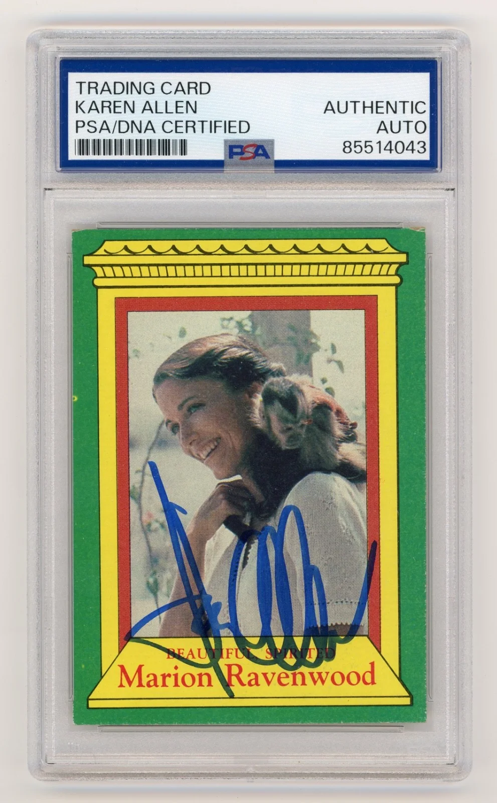 Karen Allen — Karen Allen Signed 1981 Topps Marion Ravenwood 3 Trading Card PSA Slabbed AUTO