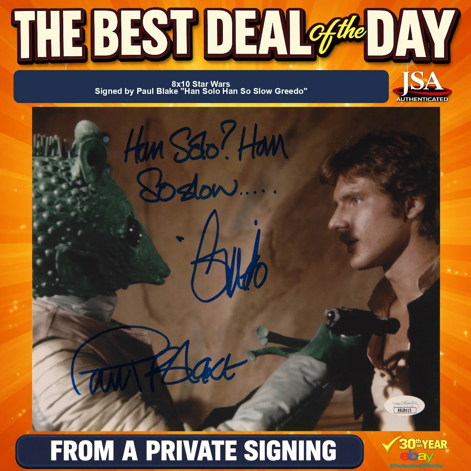 Paul Blake — Paul Blake Signed 8x10 Photo as Han Solo Han So Slow w/Greedo JSA Private...