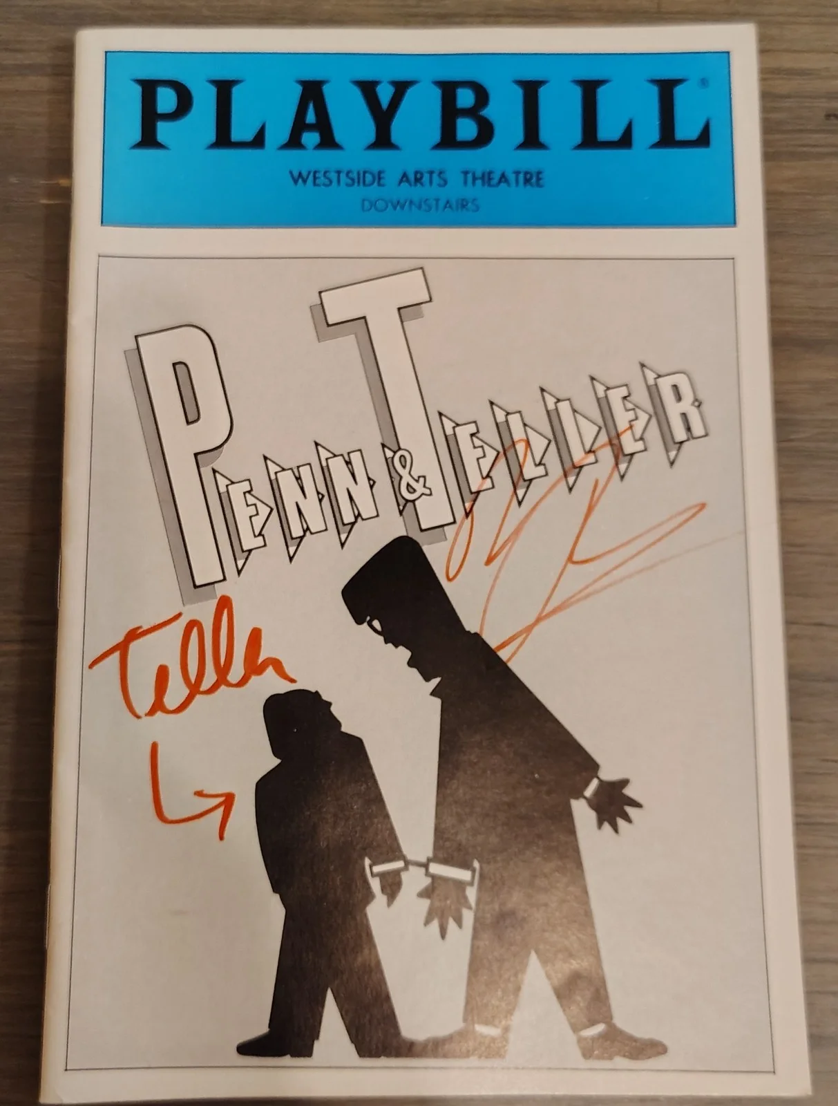 Penn & Teller — Penn & Teller Signed Autographed Playbill - Westside Arts Theatre 1986