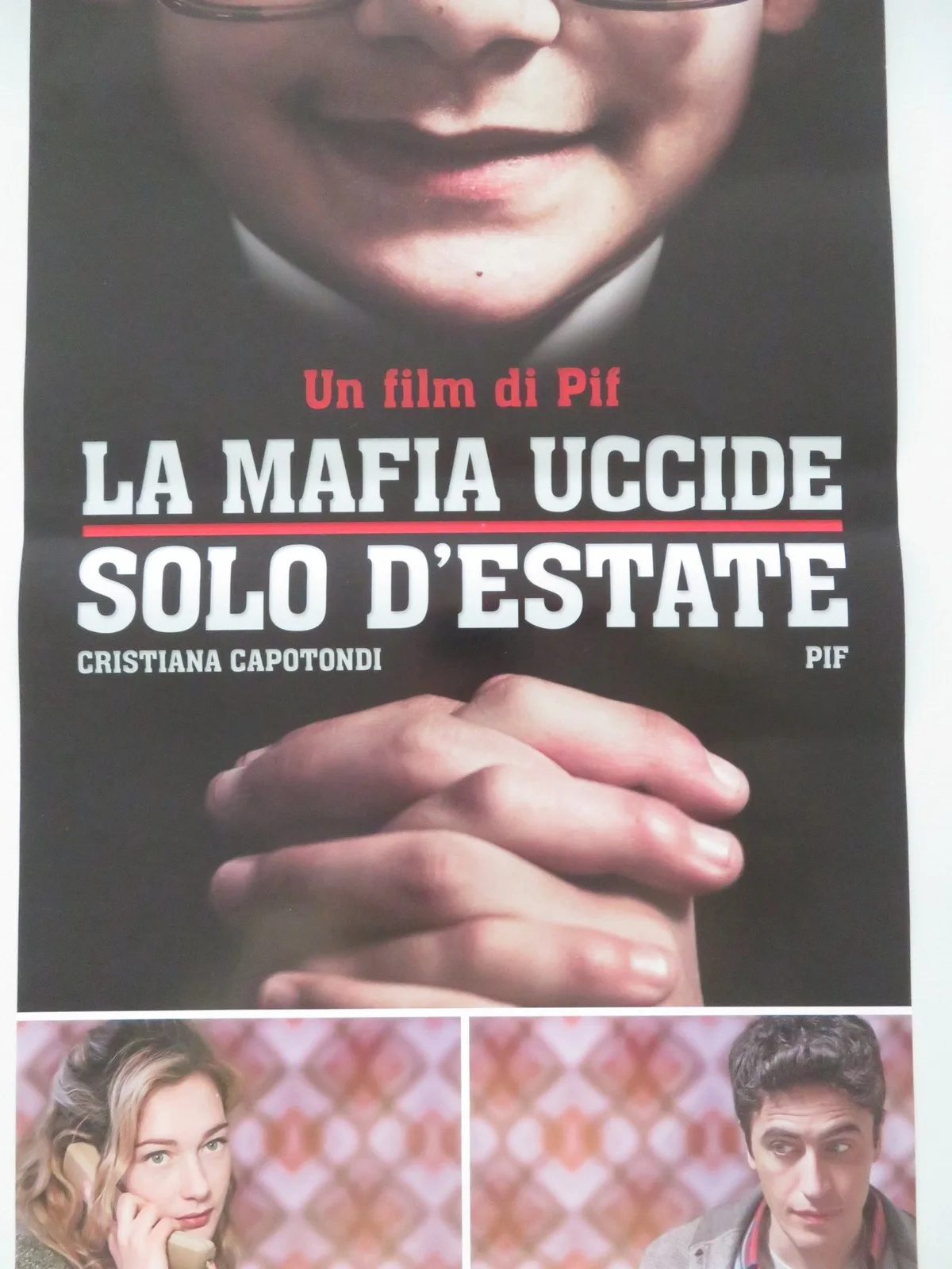 The Mafia Only Kills In Summer ITALIAN LOCANDINA POSTER Cristiana Capotondi 2013, изображение 3