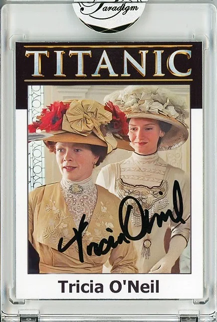 Tricia O'Neil — -TITANIC- Tricia O'Neil Signed/Autograph/Auto Certified Movie Trading Card