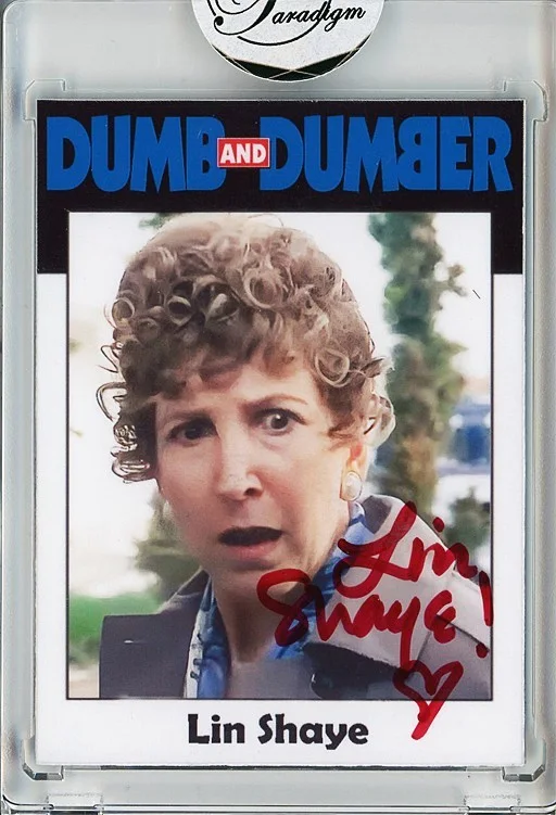 Lin Shaye — -DUMB and DUMBER- LIN SHAYE Signed/Autograph/Auto Certified Movie Trading Card