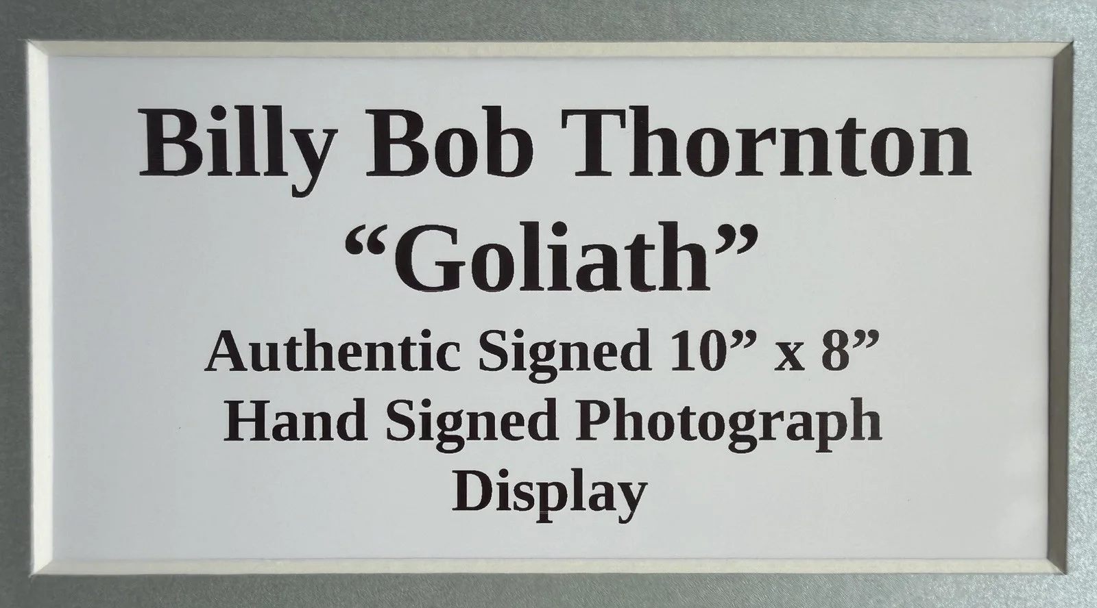 Billy Bob Thornton “Goliath” Signed Framed 16” X 12” Print Display, image 4