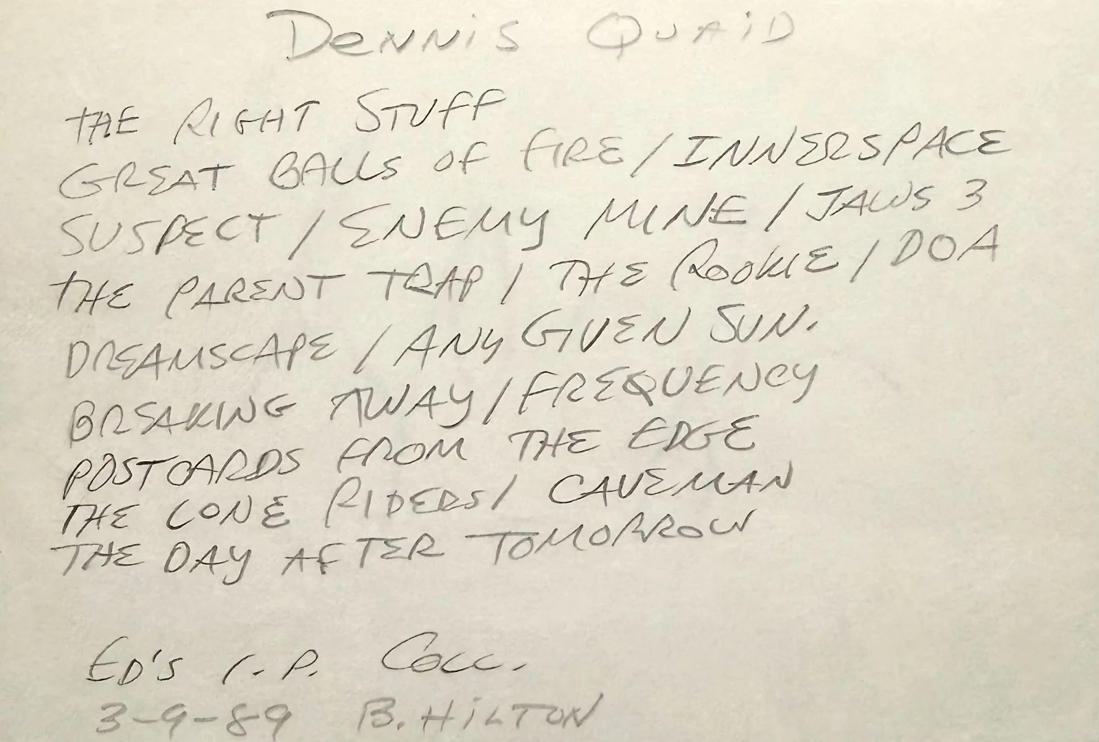 Dennis Quaid — DENNIS QUAID Signed Autograph 4x6 INDEX CARD BROKE The Day After Tomorrow REAGAN, изображение 4